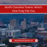North Carolina Towns Which One Fits You