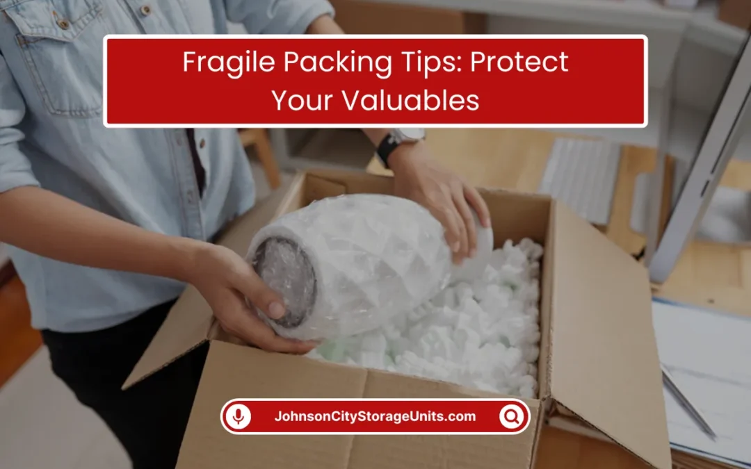 Fragile Packing Tips: Protect Your Valuables (2026)