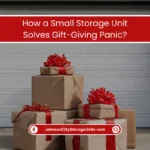 Small Storage Unit Solves Gift-Giving Panic