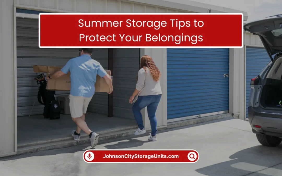 Summer Storage Tips to Protect Your Belongings (2026)