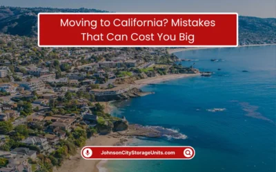 Moving to California? Mistakes That Can Cost You Big (2026)