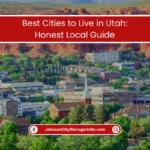 Best Cities to Live in Utah: Honest Local Guide (2026) 1 Cities to Live in Utah Honest Local Guide
